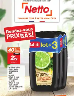Netto TAHITI Gel douche citron et huile de coco 100% naturelle offre
