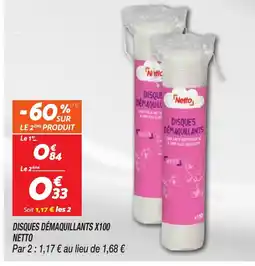 Netto NETTO Disques démaquillants x100 offre