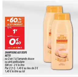 Netto NETTO Shampooing aux oeufs offre