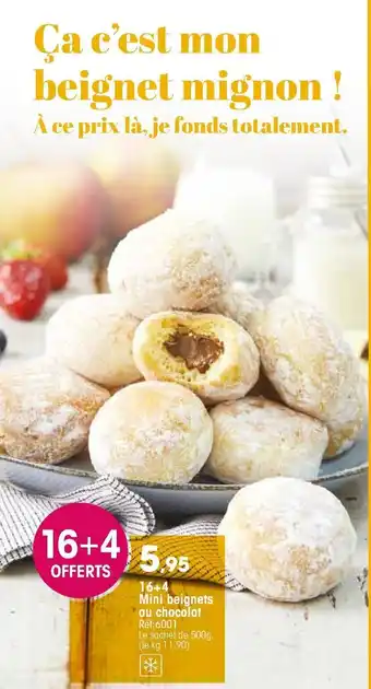 Croque Gel 16+4 Mini beignets au chocolat offre