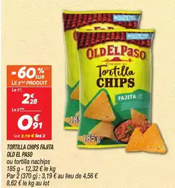 Netto OLD EL PASO Tortilla chips fajita offre