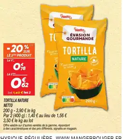 Netto NETTO Tortilla nature offre