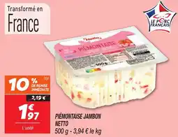 Netto NETTO Piémontaise jambon offre
