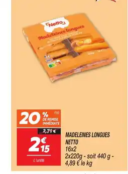 Netto NETTO Madeleines longues offre