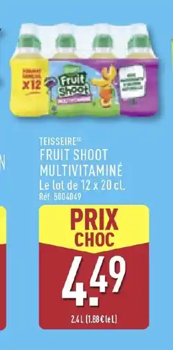 ALDI TEISSERIE Fruit shoot multivitaminé offre