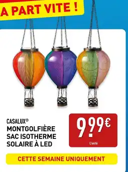 ALDI CASALUX Montgolfière sac isotherme solaire à led offre
