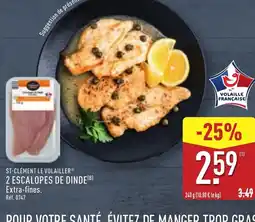 ALDI ST-CLÉMENT LE VOLAILLER 2 escalopes de dinde offre