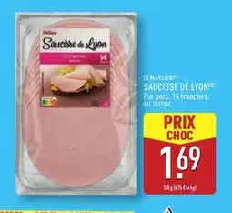 ALDI LE MARSIGNY Saucisse de Lyon offre