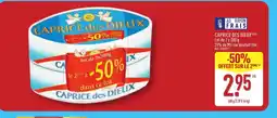 ALDI CAPRICE DES DIEUX offre