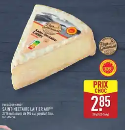 ALDI PAYS GOURMAND Saint-nectaire laitier aop offre