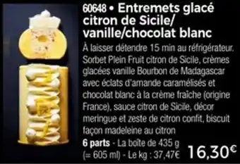Thiriet Entremets glacé citron de sicile vanille chocolat blanc offre