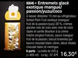 Thiriet Entremets glacé exotique mangue passion yuzu coco offre