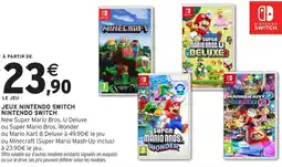Intermarché Hyper NINTENDO SWITCH Jeux nintendo switch offre