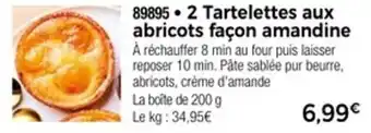 Thiriet 2 tartelettes aux abricots façon amandine offre