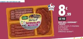E.Leclerc Express "SOCOPA" Maxi grill gourmand offre