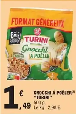 E.Leclerc Express "TURINI” Gnocchi à poêler offre