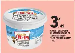 E.Leclerc Express "LES FRÈRES ADAM" Garniture pour flammekueche et tartes fines offre