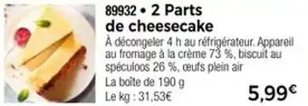 Thiriet 2 parts de cheesecake offre