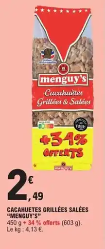 E.Leclerc Express "MENGUY'S" Cacahuetes grillées salées offre