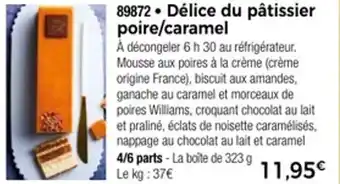 Thiriet Délice du pâtissier poire caramel offre
