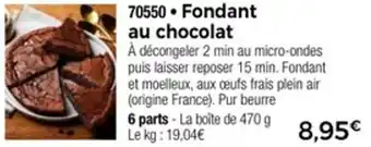 Thiriet Fondant au chocolat offre