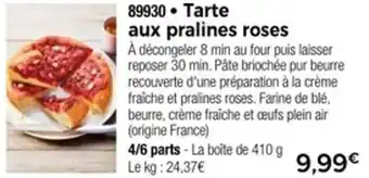 Thiriet Tarte aux pralines roses offre