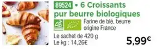 Thiriet 6 croissants pur beurre biologiques offre