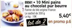 Thiriet 10 mini pains au chocolat púr beurre offre