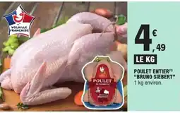 E.Leclerc Express "BRUNO SIEBERT" Poulet entier offre