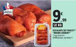 E.Leclerc Express "BRUNO SIEBERT" Escalope de poulet offre