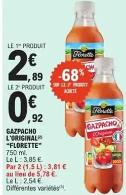 E.Leclerc Express "FLORETTE" Gazpacho l'original offre