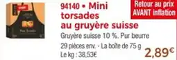 Thiriet Mini torsades au gruyère suisse offre