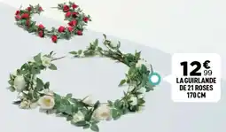 Centrakor La guirlande de 21 roses 170cm offre
