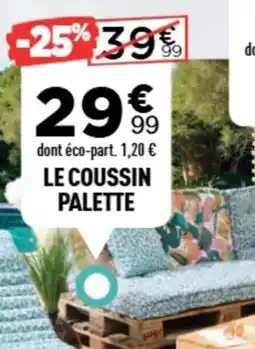Centrakor Le coussin palette offre