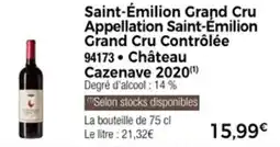 Thiriet Saint-émilion grand cru appellation saint-émilion grand cru contrôlée château cazenave 2020 offre