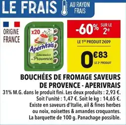 Supeco APERIVRAIS Bouchées de fromage saveurs de provence offre