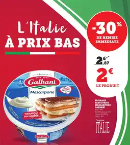 Maximarché Fromage pasteurise mascarpone galbani offre