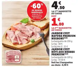 Maximarché Jambon cuit nature premium negroni offre
