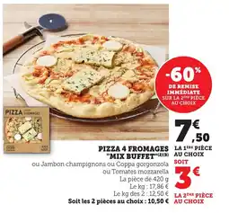 Maximarché Pizza 4 fromages mix buffet offre