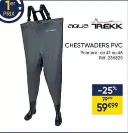 Pacific Pêche AQUA TREKK Chestwaders pvc offre