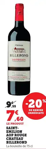 Maximarché Saint emilion aop rouge chateau billerond offre