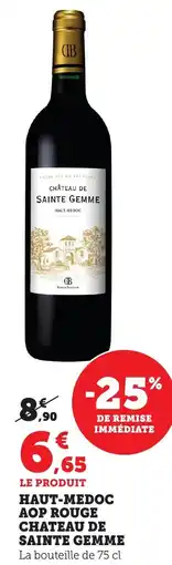 Maximarché Haut medoc aop rouge chateau de sainte gemme offre