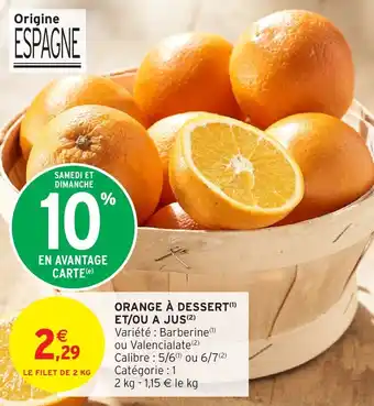 Intermarché Orange à dessert et ou a jus offre