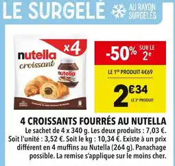 Supeco Nutella 4 croissants fourrés au Nutella offre