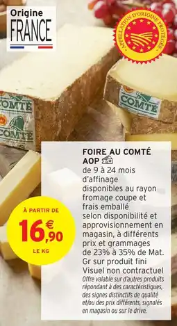 Intermarché Foire au comté aop offre