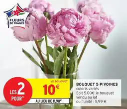 Intermarché Bouquet 5 pivoines offre