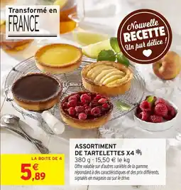 Assortiment de tartelettes x4