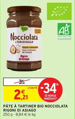 Intermarché Pâte à tartiner bio nocciolata rigoni di asiago offre
