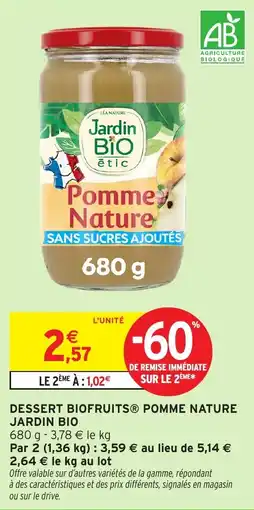 Intermarché Dessert biofruits pomme nature jardin bio offre