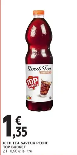 Intermarché Iced tea saveur peche top budget offre